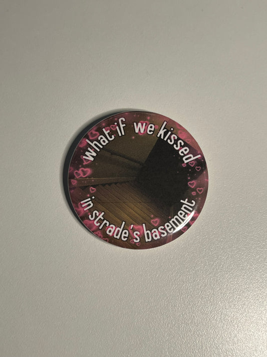 Strade’s Basement Pin