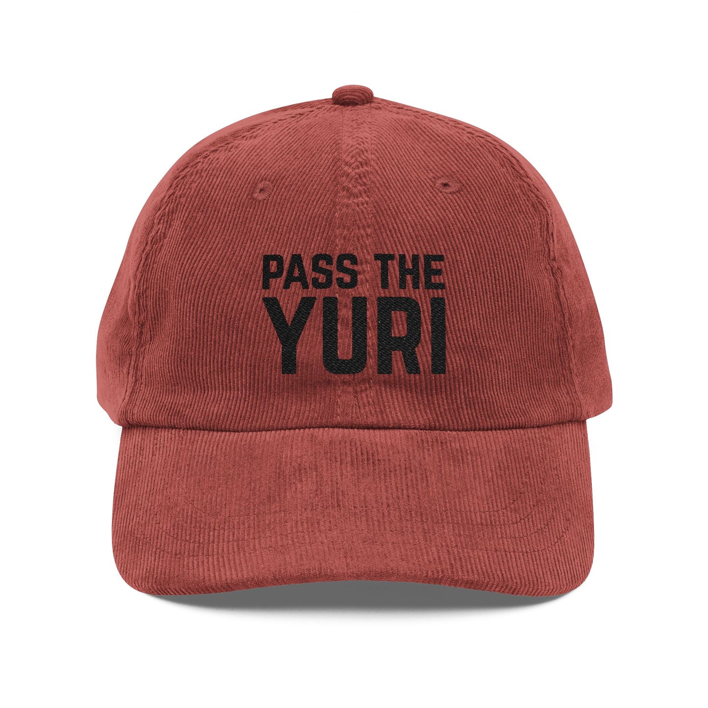 Pass the Yuri Corduroy Embroidered Cap