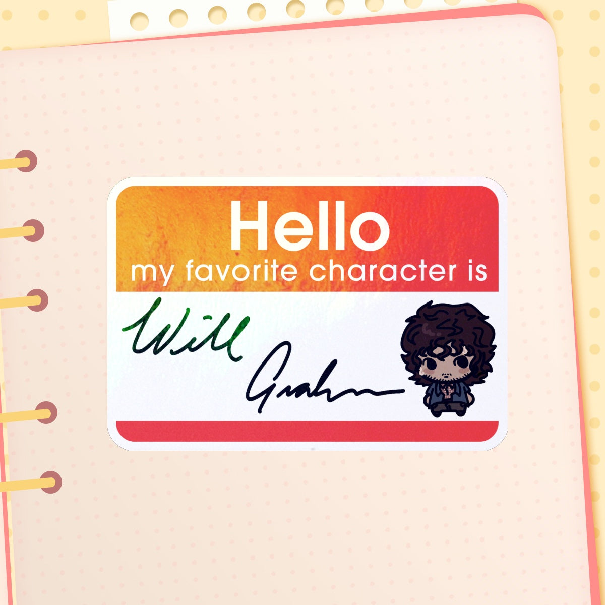 My Fave Is Will Graham Holographic Sticker
